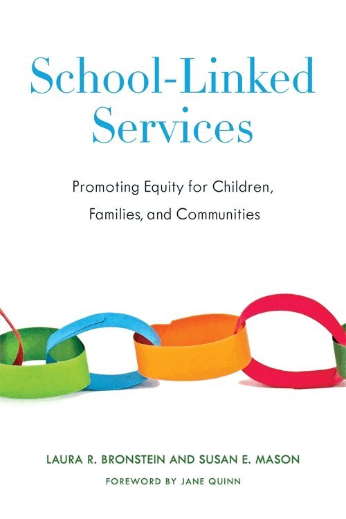 Laura Bronstein, Susan Mason - School-Linked Services, Häftad
