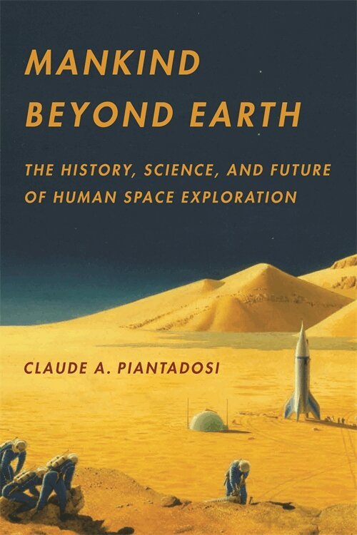 Claude A. Piantadosi - Mankind Beyond Earth, Häftad. Tillgänglighet: Lägg i varukorg