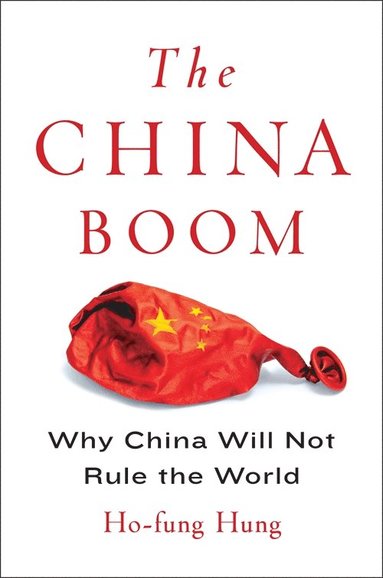 China Boom av Ho-fung Hung