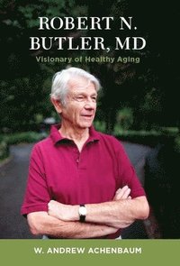 Robert N. Butler, MD
