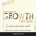 The Designing for Growth Field Book