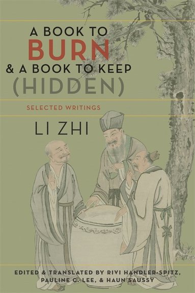 Book to Burn and a Book to Keep (Hidden) av Zhi Li, Rivi Handler-Spitz, Pauline Lee, Haun Saussy