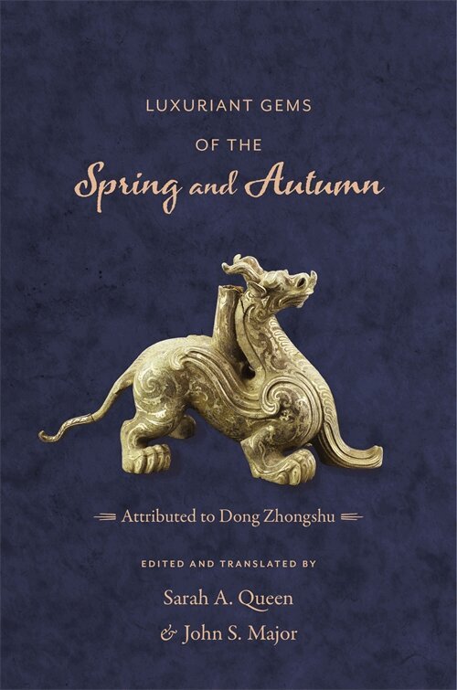 Zhongshu Dong - Luxuriant Gems of the Spring and Autumn, Inbunden