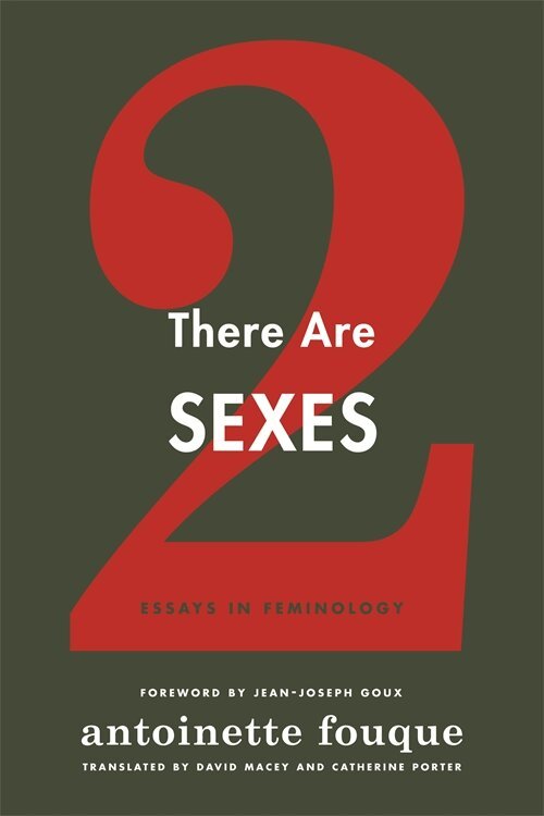 Antoinette Fouque, Sylvina Boissonnas - There Are Two Sexes, Häftad