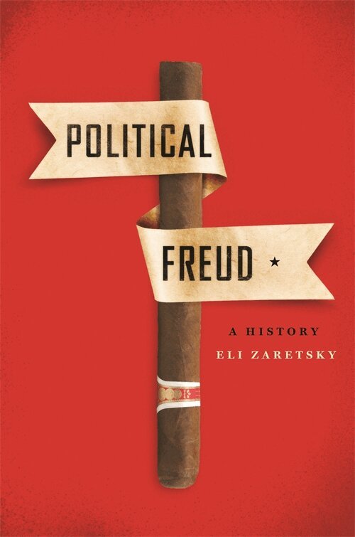 Eli Zaretsky - Political Freud, Inbunden
