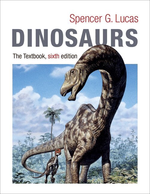 Spencer Lucas - Dinosaurs, Inbunden