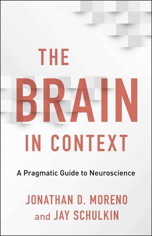Jonathan D. Moreno, Jay Schulkin - The Brain in Context, Inbunden. Tillgänglighet: Tillfälligt slut