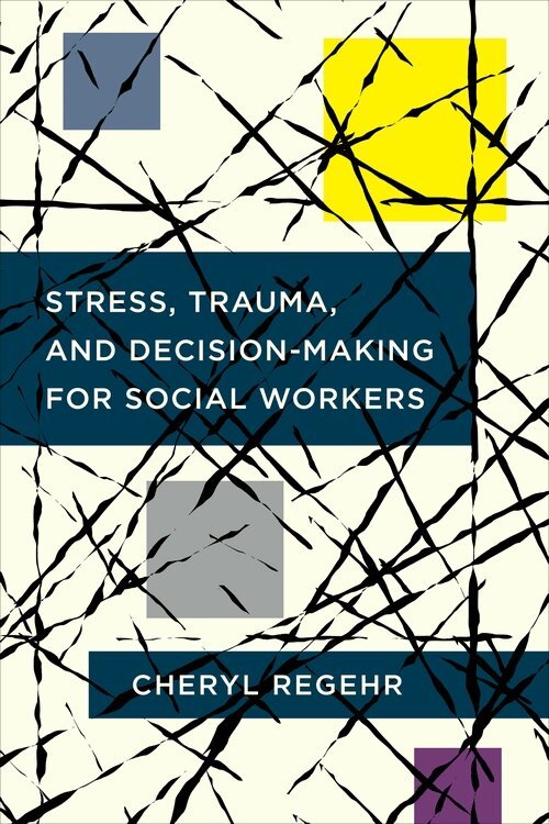 Cheryl Regehr - Stress, Trauma, and Decision-Making for Social Workers, Häftad. Tillgänglighet: Lägg i varukorg