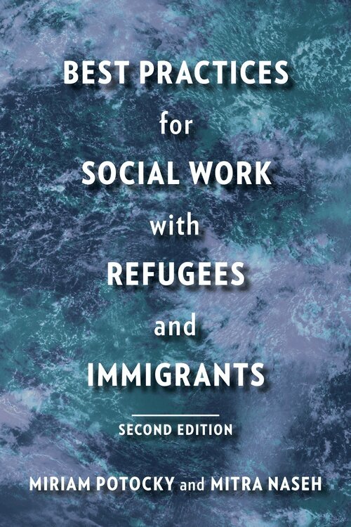 Miriam Potocky, Mitra Naseh - Best Practices for Social Work with Refugees and Immigrants, Inbunden. Tillgänglighet: Lägg i varukorg