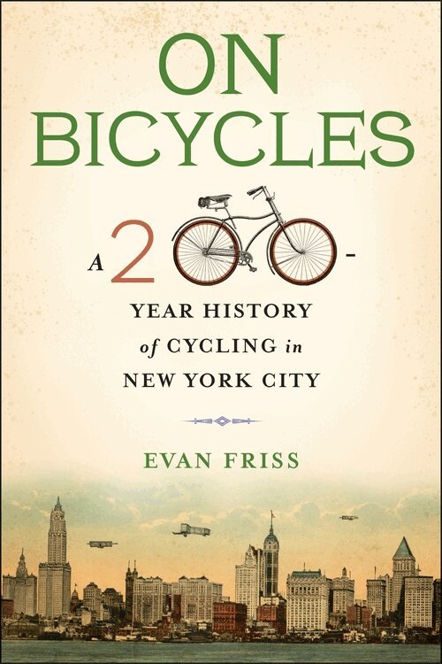 Evan Friss - On Bicycles, Inbunden. Tillgänglighet: Lägg i varukorg