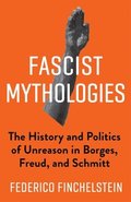 Fascist Mythologies