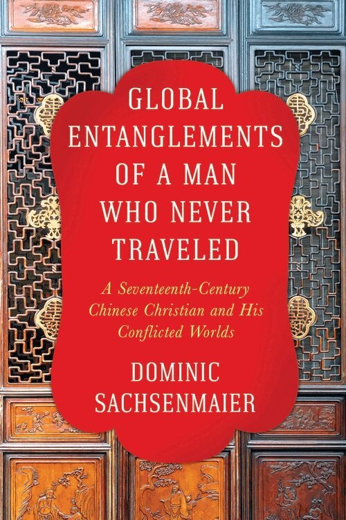 Dominic Sachsenmaier - Global Entanglements of a Man Who Never Traveled, Häftad. Tillgänglighet: Tillfälligt slut