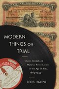 Modern Things on Trial