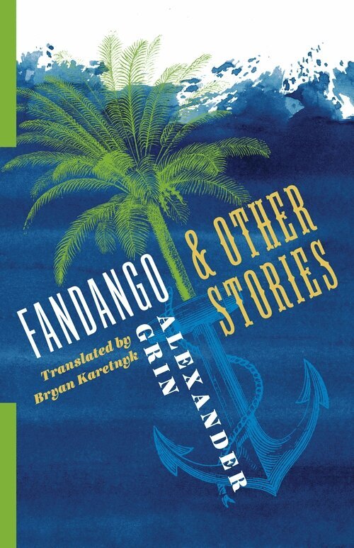 Alexander Grin - Fandango and Other Stories, Häftad