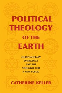 Political Theology of the Earth