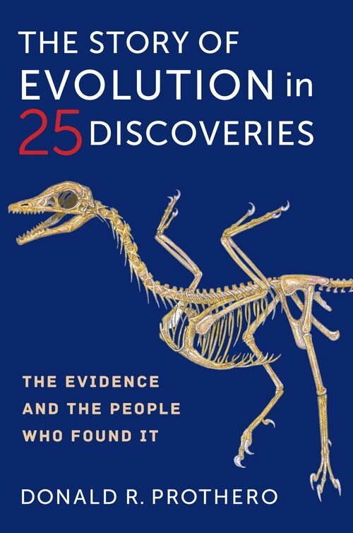 Donald R. Prothero - Story of Evolution in 25 Discoveries, Inbunden