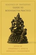 Readings of ntideva's Guide to Bodhisattva Practice