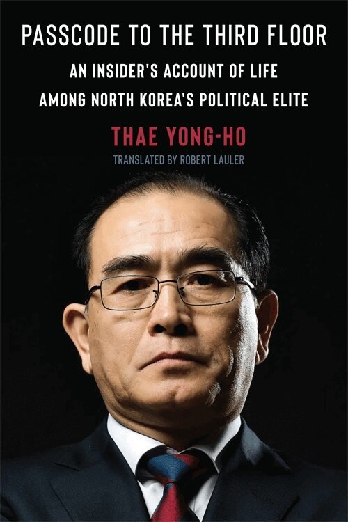 Thae Yong-ho - Passcode to the Third Floor, Inbunden
