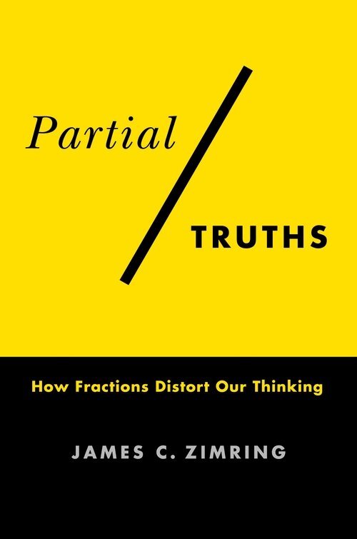 James C. Zimring - Partial Truths, Inbunden