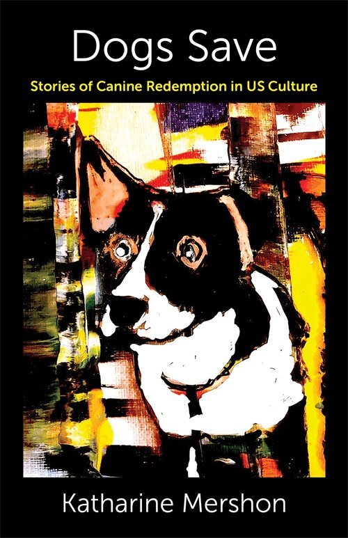 Katharine Mershon - Dogs Save, Häftad