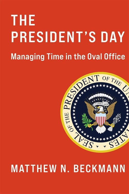 Matthew N. Beckmann - The President's Day, Inbunden. Tillgänglighet: Lägg i varukorg