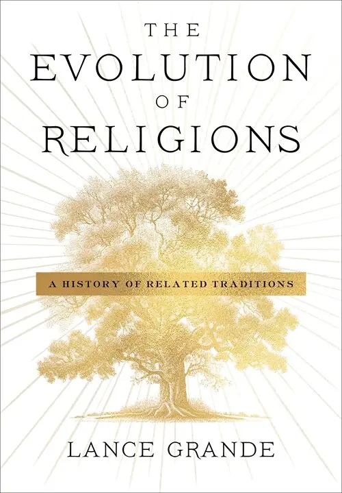 Lance Grande - The Evolution of Religions, Häftad. Tillgänglighet: Lägg i varukorg