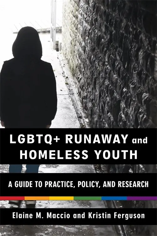 LGBTQ+ Runaway and Homeless Youth