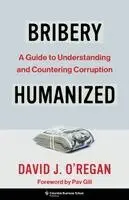 David  J. O'Regan - Bribery Humanized, Inbunden. Tillgänglighet: Kommande