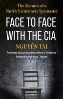 Tài Nguyễn - Face to Face with the CIA, Inbunden