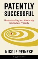 Nicole Reineke - Patently Successful, Inbunden