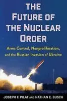 The Future of the Nuclear Order