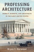 Bryan E. Norwood - Professing Architecture, Inbunden. Tillgänglighet: Kommande