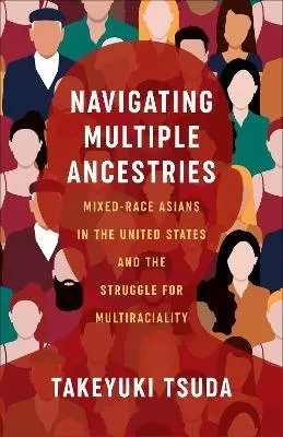 Takeyuki Tsuda - Navigating Multiple Ancestries, Häftad. Tillgänglighet: Kommande