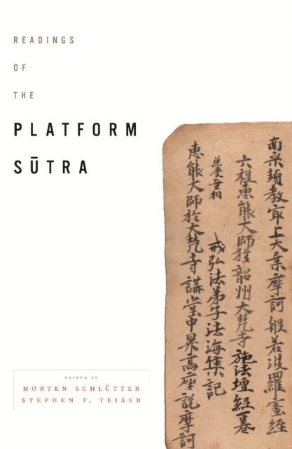 Stephen F. Teiser, Morten Schlutter - Readings of the Platform Sutra, E-bok
