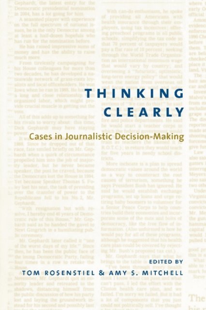 Tom Rosenstiel, Amy Mitchell - Thinking Clearly, E-bok