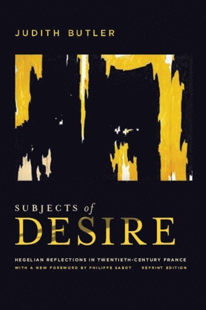 Judith Butler - Subjects of Desire, E-bok