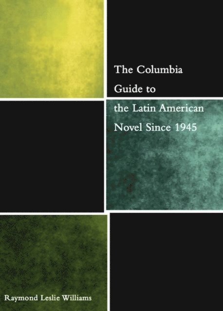 Raymond Williams - Columbia Guide to the Latin American Novel Since 1945, E-bok