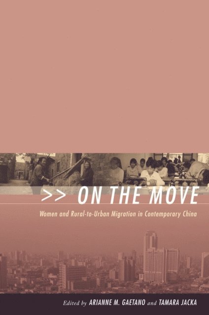 Arianne M. Gaetano, Tamara Jacka - On the Move, E-bok