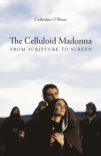 Catherine O'Brien - Celluloid Madonna, E-bok