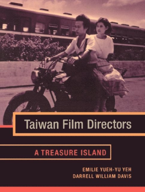 Yueh-yu Yeh, Darrell Davis - Taiwan Film Directors, E-bok