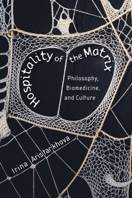 Irina Aristarkhova - Hospitality of the Matrix, E-bok