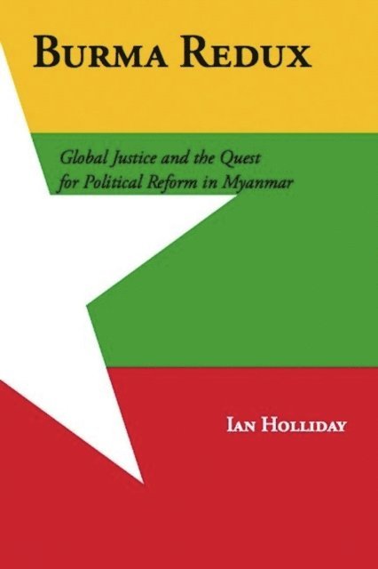 Ian Holliday - Burma Redux, E-bok