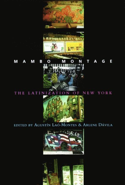 Agustín Laó-Montes, Arlene Dávila - Mambo Montage, E-bok