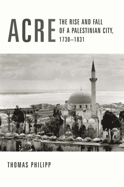 Thomas Philipp - Acre, E-bok