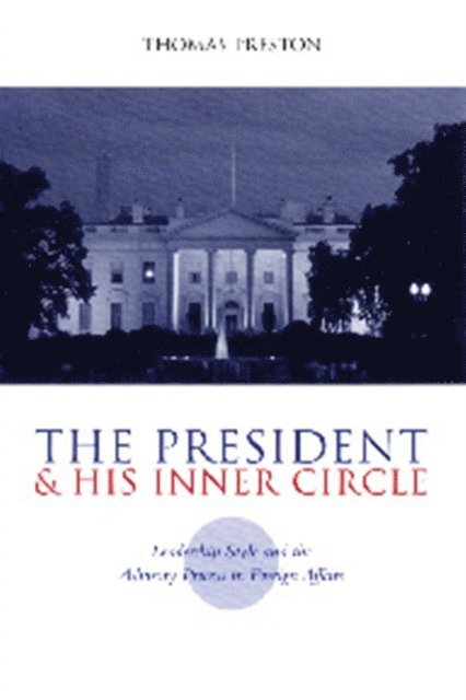 Thomas Preston - President and His Inner Circle, E-bok