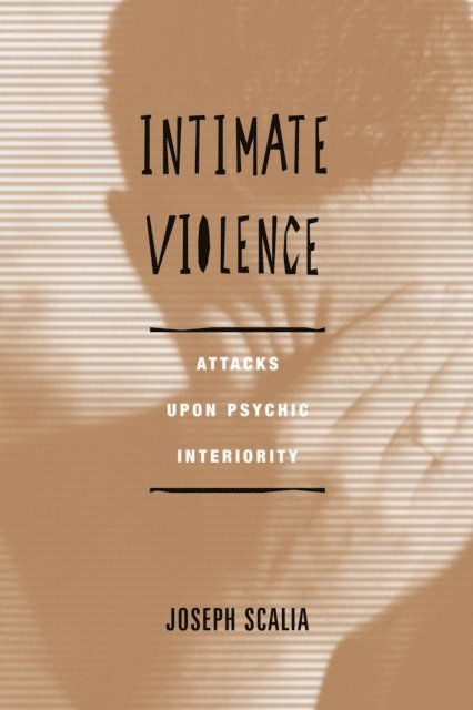 Joseph Scalia - Intimate Violence, E-bok