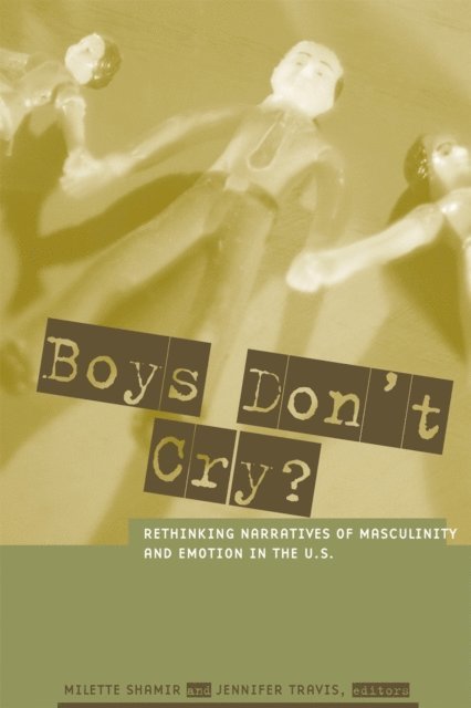 Milette Shamir, Jennifer Travis - Boys Don't Cry?, E-bok