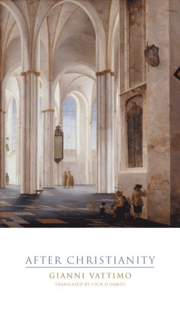 Gianni Vattimo - After Christianity, E-bok