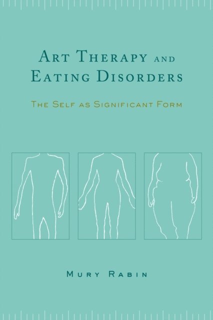Mury Rabin - Art Therapy and Eating Disorders, E-bok. Tillgänglighet: Lägg i varukorg