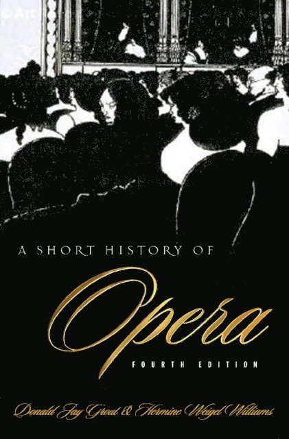 Donald Grout, Hermine Weigel Williams - Short History of Opera, E-bok. Tillgänglighet: Lägg i varukorg